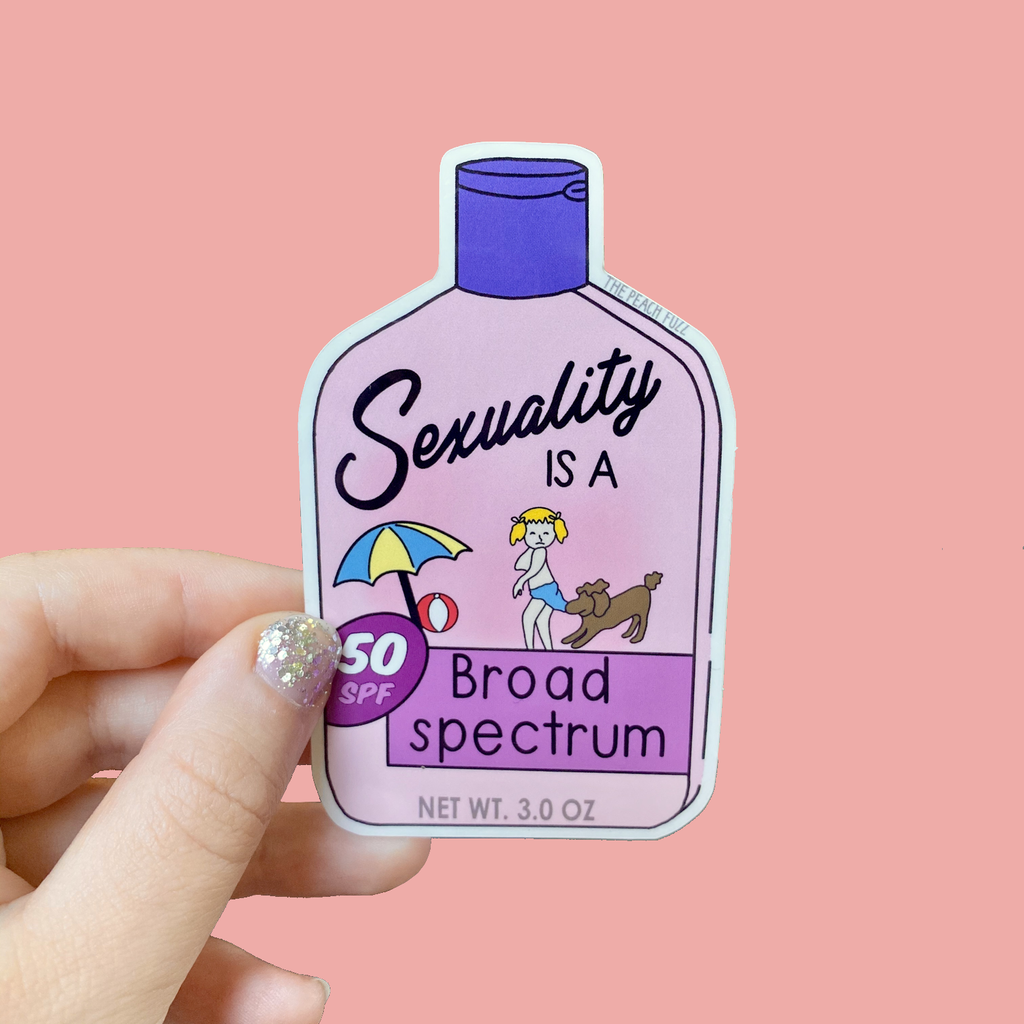Sexuality is a Broad Spectrum Sticker